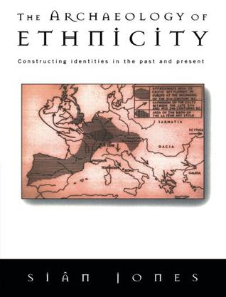 The Archaeology of Ethnicity