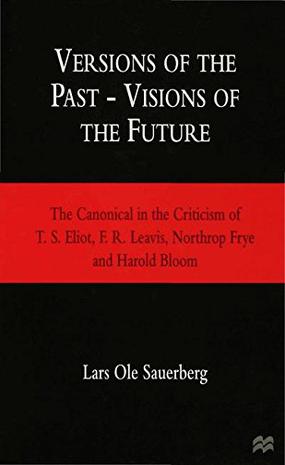 Versions of the Past ― Visions of the Future