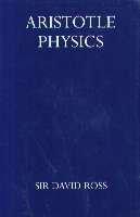 Aristotle's Physics: A Revised Text With Introduction and Commentary