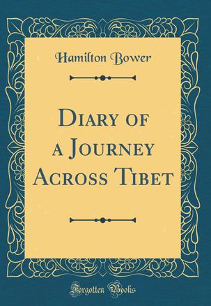 Diary of a Journey across Tibet