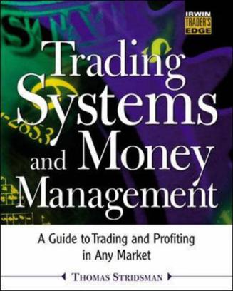 Trading Systems and Money Management