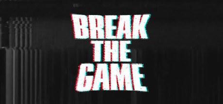 破游戏 Break the Game