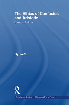 The Ethics of Confucius and Aristotle