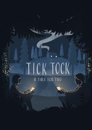 滴答：双人冒险 Tick Tock: A Tale for Two
