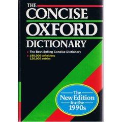 The Concise Oxford Dictionary of Current English （8th Edi. Revised）