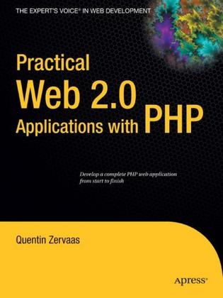 Practical Web 2.0 Applications with PHP (Practical)