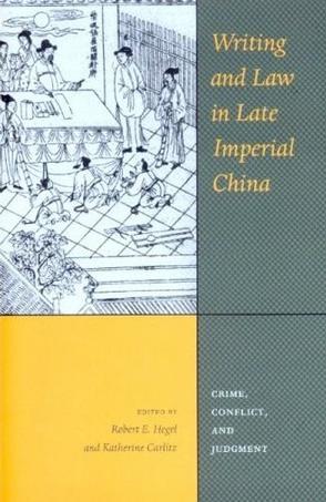 Writing and Law in Late Imperial China