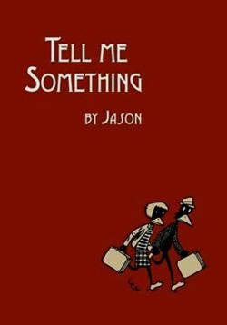 《Tell Me Something》txt，chm，pdf，epub，mobi电子书下载