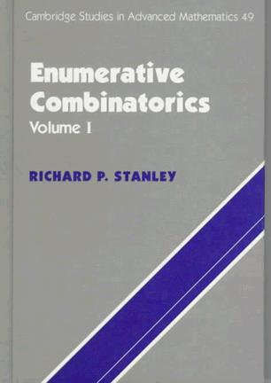 Enumerative Combinatorics, Vol. 1 (Cambridge Studies in Advanced Mathematics)