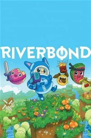 河畔之乡 Riverbond