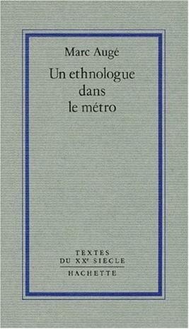 Un ethnologue dans le metro