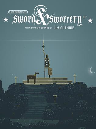 超级兄弟：剑与巫术EP Superbrothers: Sword & Sworcery EP
