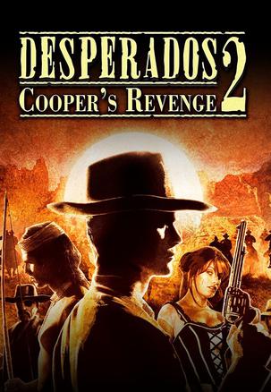 赏金奇兵2：库珀的复仇 Desperados 2: Cooper's revenge