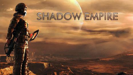 暗影帝国 Shadow Empire