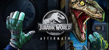 侏罗纪世界：余波 Jurassic World Aftermath