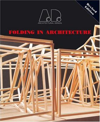 Folding in Architecture (Architectural Design Profile)