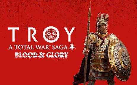 全面战争传奇：特洛伊—鲜血和荣耀 A Total War Saga: Troy - Blood & Glory