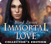 永恒之恋3：盲目的欲望  Immortal Love 3 : Blind Desire