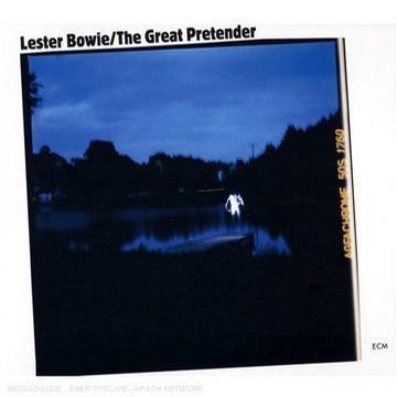 Lester Bowie - Rios Negroes / The Great Pretender Lester Bowie - Rios Negroes / The Great Pretender