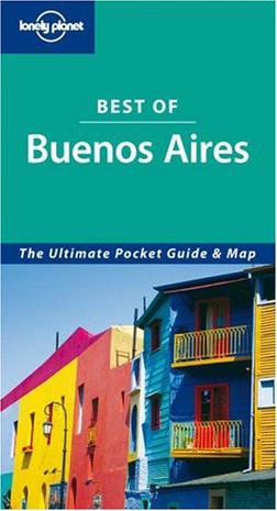 《Lonely Planet Best of Buenos Aires》txt，chm，pdf，epub，mobi电子书下载