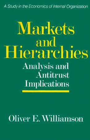 Markets and Hierarchies