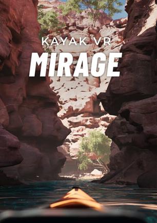 皮划艇VR：幻影 Kayak VR: Mirage