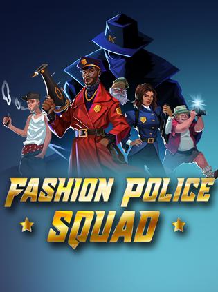 潮流特警队 Fashion Police Squad