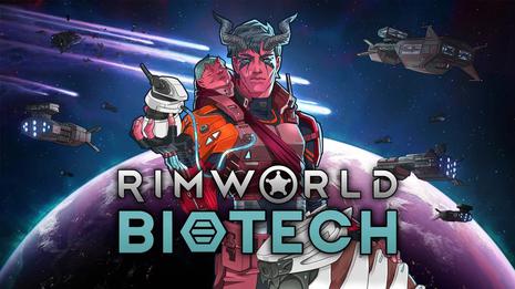 边缘世界：生化科技 Rimworld Biotech