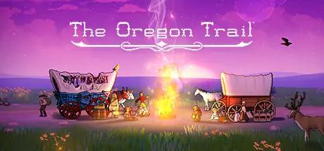 俄勒冈之旅 The Oregon Trail