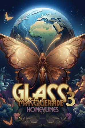 玻璃假面舞会3：爱人线 Glass Masquerade 3: Honeylines