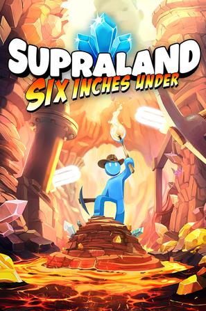 超级领地：六英寸之下 SUPRALAND: Six Inches Under