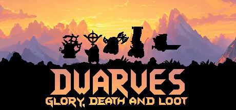 矮人军团自走棋 Dwarves: Glory, Death and Loot