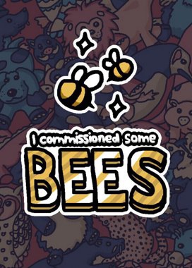 我委托了一些蜜蜂 I commissioned some bees