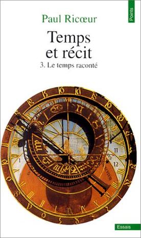 Temps et récit, tome 3