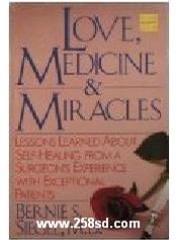 Love, Medicine, and Miracles