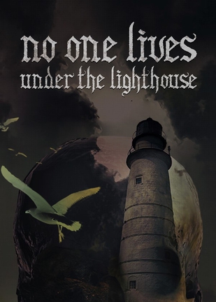 无人住在灯塔下 No One Lives Under the Lighthouse