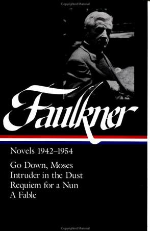 William Faulkner: Novels 1942-1954