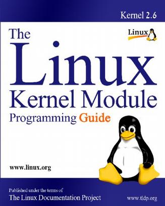 The Linux Kernel Module Programming Guide