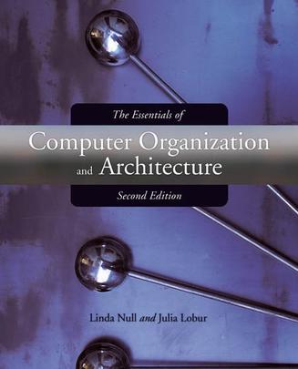 The Essentials of Computer Organization And Architecture