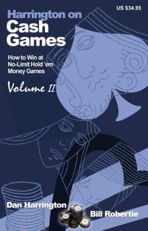 Harrington on Cash Games, Volume II