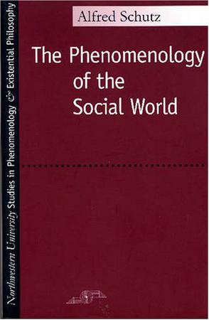 Phenomenology of the Social World
