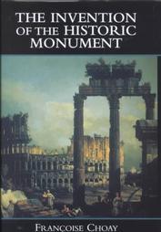 The Invention of the Historic Monument