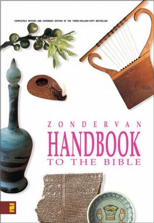 Zondervan Handbook to the Bible, Revised Edition