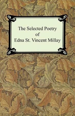 edna st vincent millay poems renascence