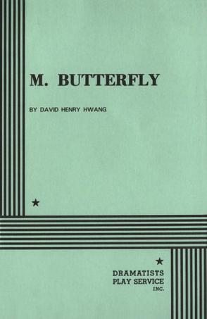 M. Butterfly.