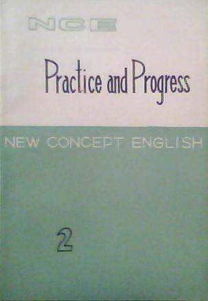 New Concept English 2, Practice and Progress