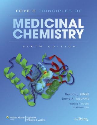 Foyes Principles of Medicinal Chemistry - Wolters Kluwer