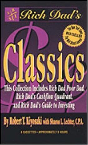 《Rich Dad Poor Dad Classics - Boxed Set (Rich Dad Poor Dad; Rich Dad's Cashflow Quadrant, and Rich Dad's Guide to Investing)》