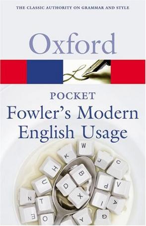 Garners Modern English Usage by Bryan A Garner