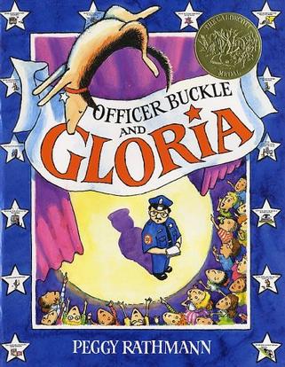 Officer Buckle  &  Gloria (Caldecott Medal Book)